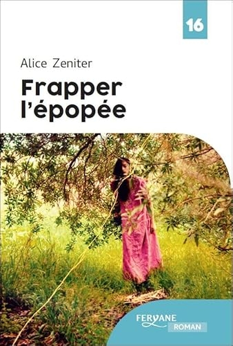 FRAPPER L'EPOPEE