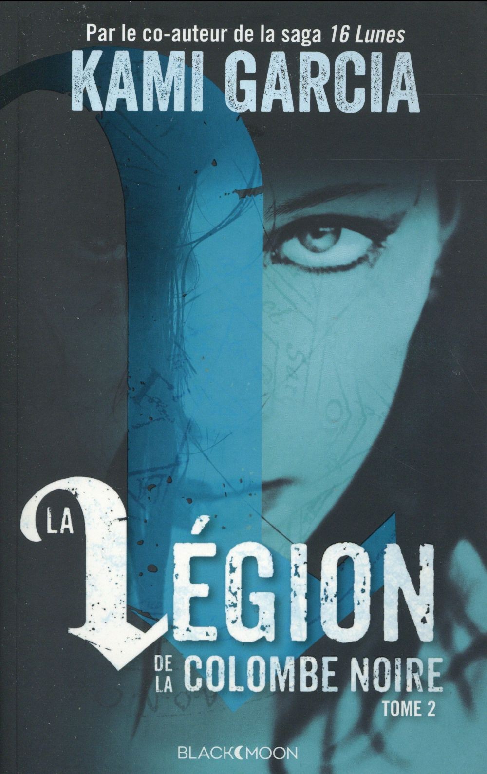 La Légion de la colombe noire - Tome 2