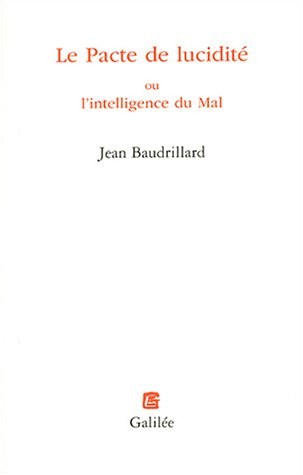 Le Pacte de lucidité ou l'intelligence du Mal