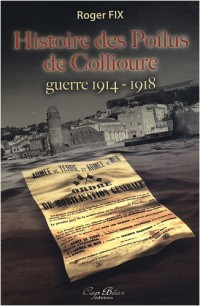 Histoire des Poilus de Collioure : Guerre 1914-1918