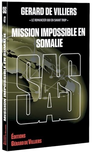 Sas 047 - Mission impossible en Somalie