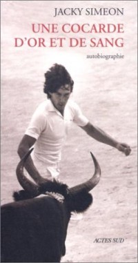 Une cocarde d'or et de sang