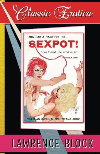 Sexpot!: Collection of Classic Erotica - Book 30 [9798303739970]