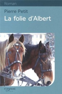 La folie d'Albert