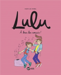 Lulu, Tome 09: Lulu 9