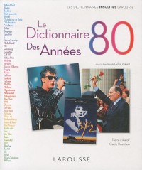 Le Dictionnaire des années 80