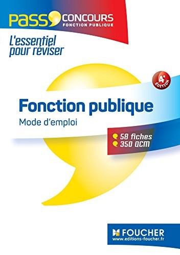 Pass'Concours - Fonction publique Mode d'emploi - 4e édition