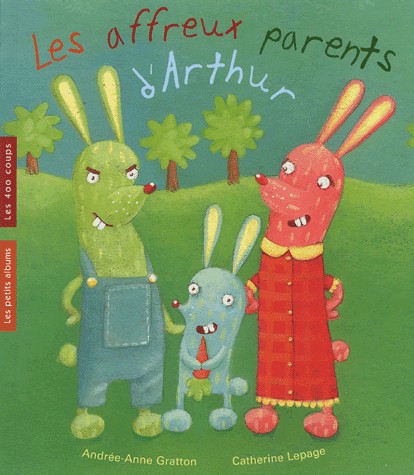 Les affreux parents d'Arthur