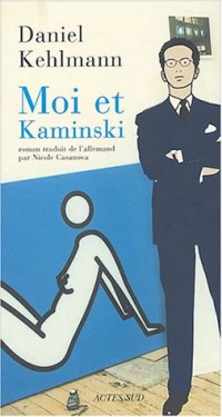 Moi et Kaminski