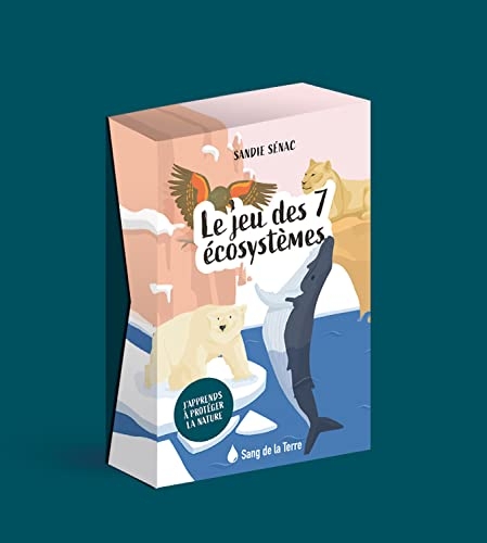 Le jeu des 7 écosystèmes - J'apprends à protéger la nature
