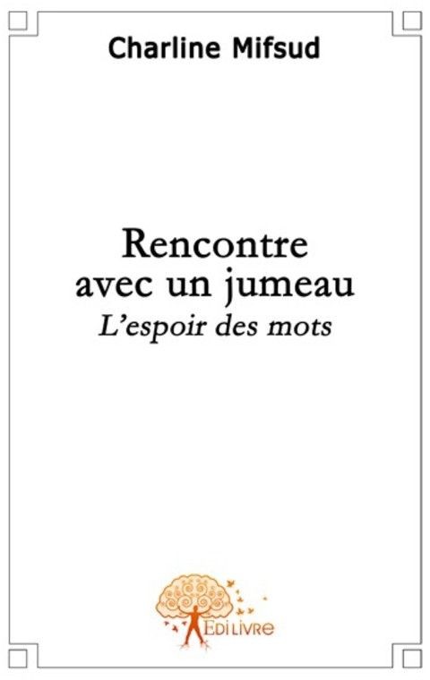 Rencontre avec un jumeau