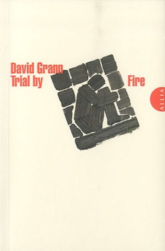 Trial by fire
