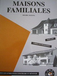 michel matana - maisons familiales : 60 plans libres d'utilisation