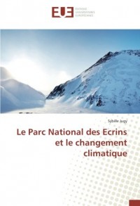 Le Parc National des Ecrins et le changement climatique