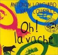 Oh ! La vache