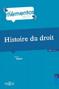 Histoire du droit. Introduction historique au droit et Histoire des institutions publiques - 14e éd.