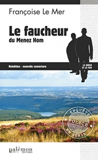 Le Faucheur du Menez Hom: Le Gwen et Le Fur - Tome 3