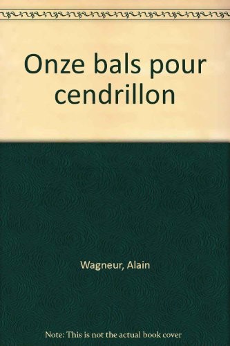 Onze bals pour Cendrillon