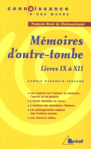 Mémoires d'outre-tombe : Livres IX à XII
