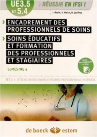 UE 3.5 et 5.4 - Encadrement des professionnels de soins ; Soins éducatifs et formation des professionnels et stagiaires - Semestre 4