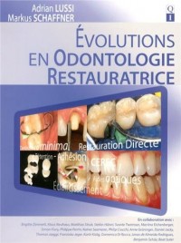 Evolutions en odontologie restauratrice