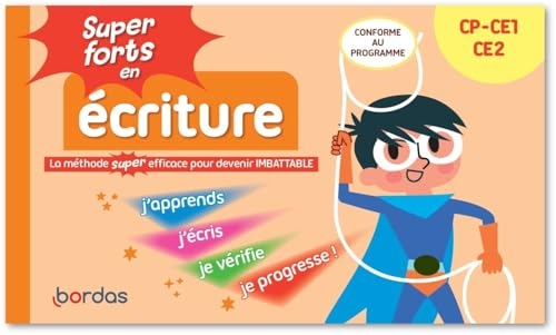 Super forts en écriture du CP au CE2 - La méthode SUPER efficace pour devenir imbattable