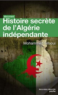 Histoire secrète de l'Algérie indépendante : Édition mise à jour