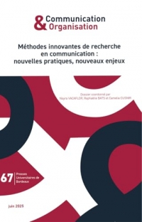 Méthodes innovantes de recherche en communication: Nouvelles pratiques, nouveaux enjeux