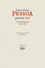 Poesía XIII. Ortónimos (1931-1934)