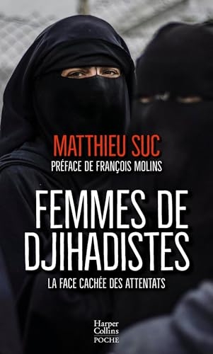 Femmes de djihadistes: Préface de François Molins