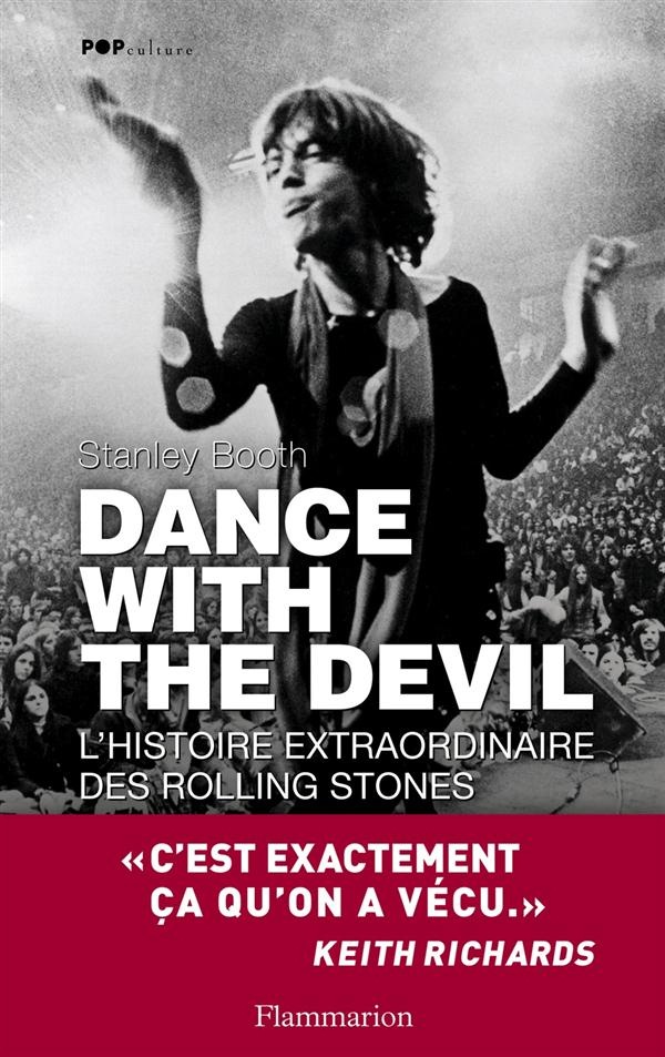 Dance with the devil : L'histoire extraordinaire des Rolling Stones