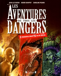 AVENTURES DE TOUS LES DANGERS