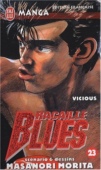 Racaille Blues, tome 23 : Vicious