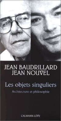 Les objets singuliers. Architecture et philosophie