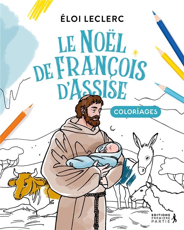 Le Noël de François d'Assise (coloriage): Coloriages