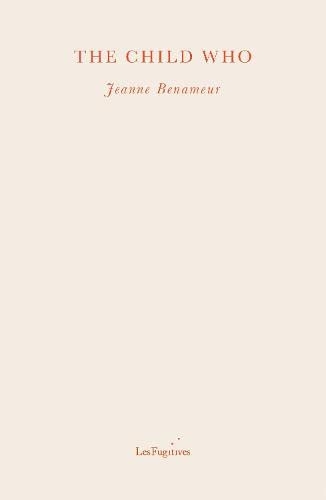 The Child Who [9781838490423]