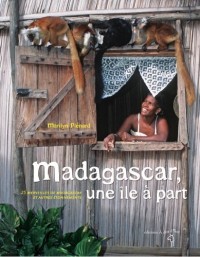 Madagascar, une île a part