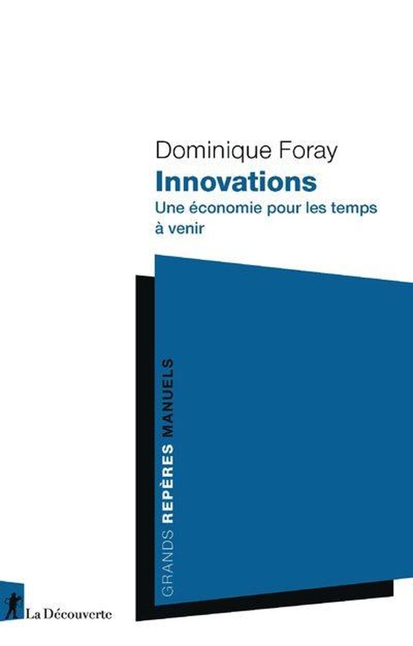 Innovations - Une économie pour les temps à venir