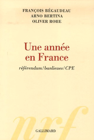 Une année en France: Référendum/banlieues/CPE