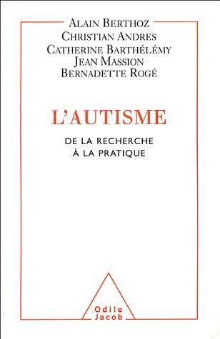 L'autisme : De la recherche à la pratique