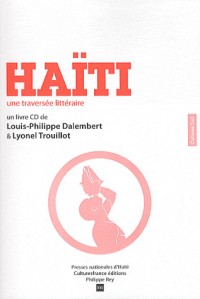 Haïti, une traversée littéraire + CD