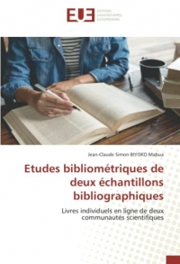 Etudes bibliométriques de deux échantillons bibliographiques: Livres individuels en ligne de deux communautés scientifiques