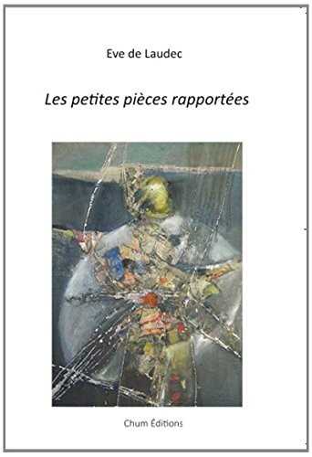 Petites pièces rapportées (Les)