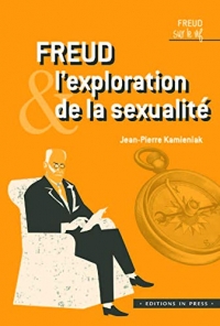 Freud et l'Exploration de la Sexualite