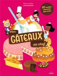 Mes gâteaux de chef