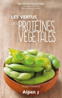 Les vertus des protéines végétales - Ma petite collection