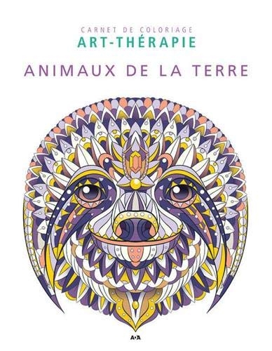 Animaux de la Terre - Carnet de coloriage Art-thérapie
