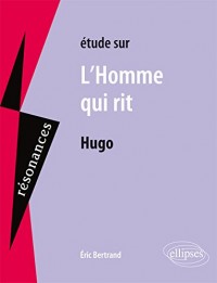 Étude Sur Hugo l'Homme Qui Rit