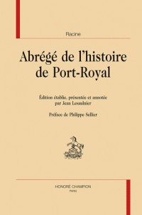 Abrege de l'Histoire de Port-Royal