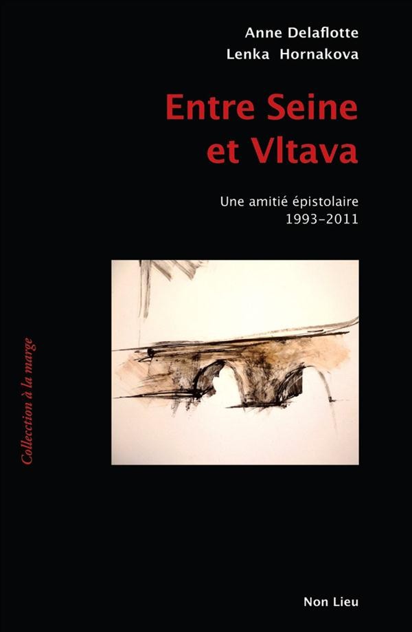 Entre Seine et Vltava : Une amitié épistolaire (1993-2011)